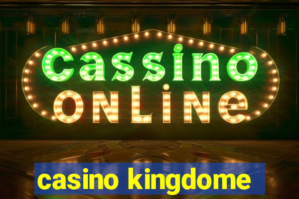 casino kingdome