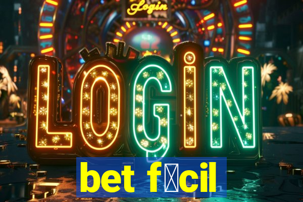 bet f谩cil