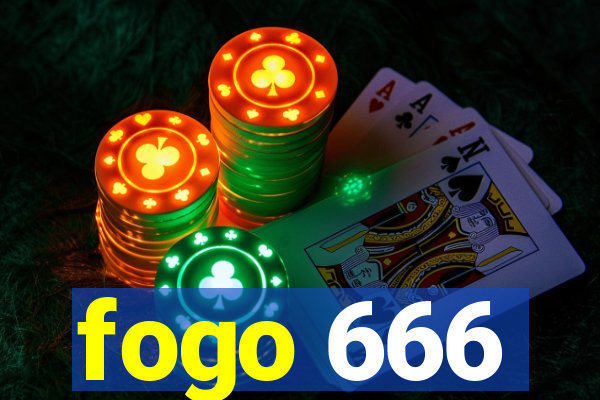 fogo 666