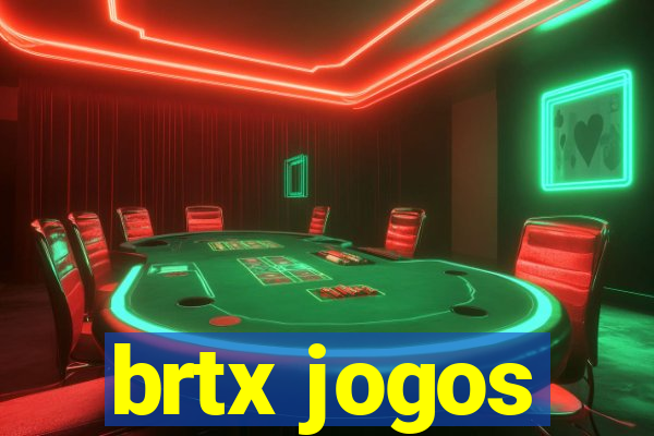 brtx jogos