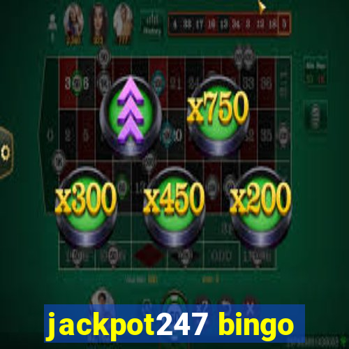 jackpot247 bingo