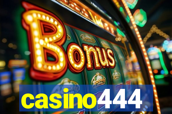 casino444