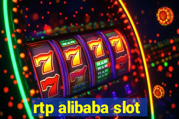 rtp alibaba slot