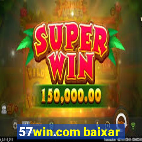 57win.com baixar