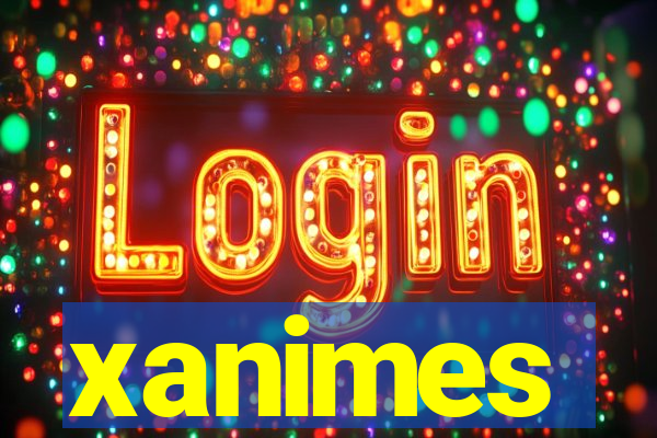 xanimes