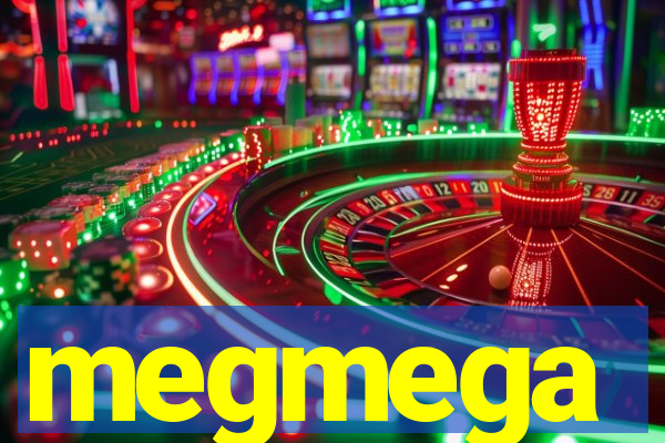 megmega