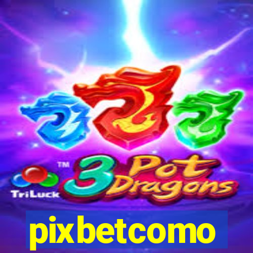 pixbetcomo