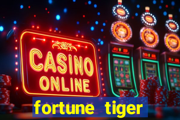 fortune tiger baixar play store