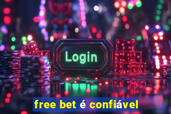 free bet é confiável