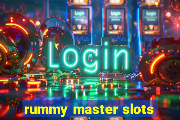 rummy master slots