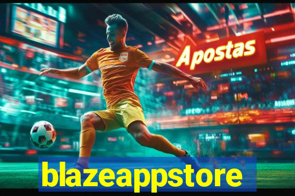 blazeappstore