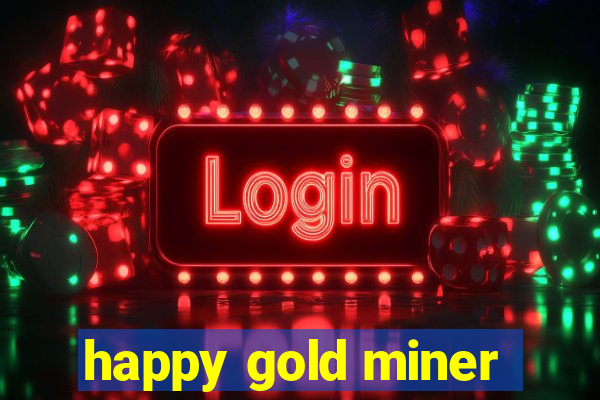 happy gold miner