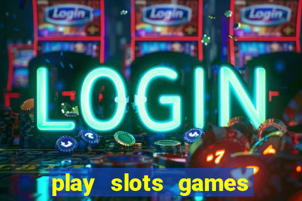 play slots games for free