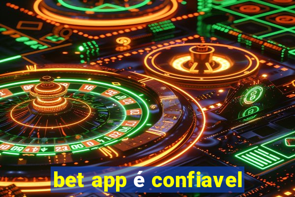 bet app é confiavel