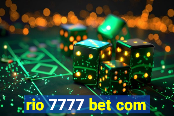 rio 7777 bet com