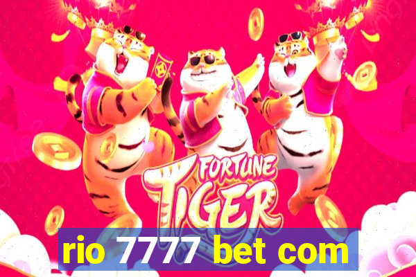 rio 7777 bet com