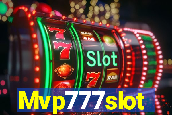 Mvp777slot