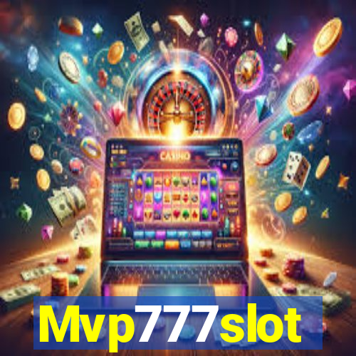 Mvp777slot