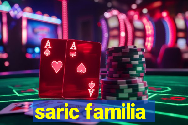 saric familia