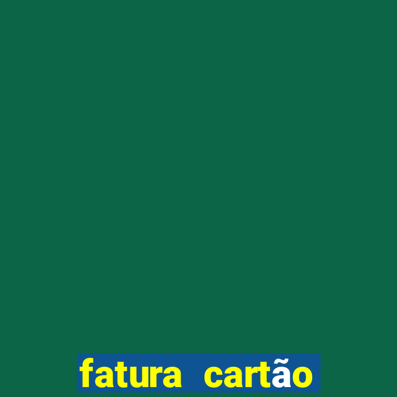 fatura cartão porto seguro