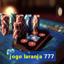 jogo laranja 777