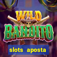 slots aposta mínima 1 centavo