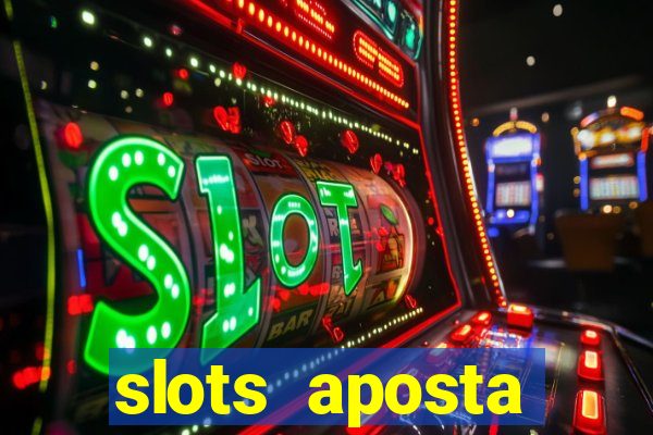 slots aposta mínima 1 centavo