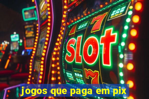 jogos que paga em pix