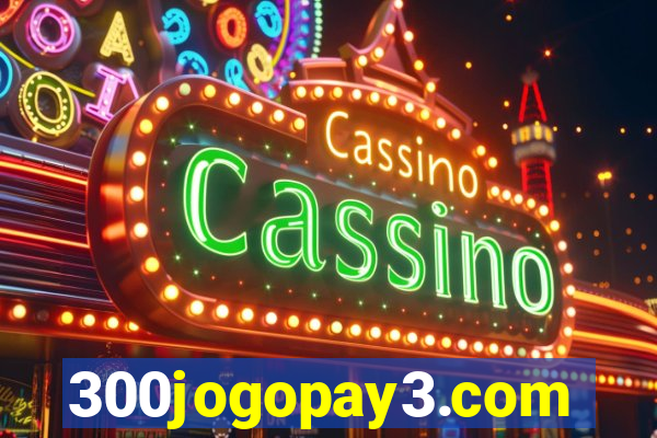 300jogopay3.com