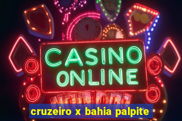 cruzeiro x bahia palpite