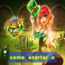 como acertar o placar de um jogo