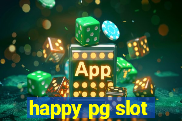 happy pg slot