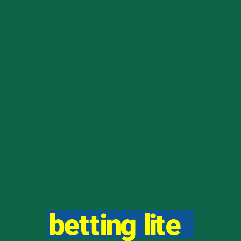 betting lite