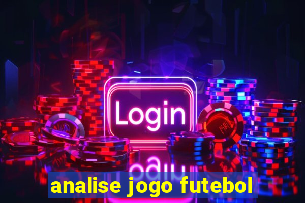 analise jogo futebol