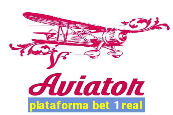 plataforma bet 1 real