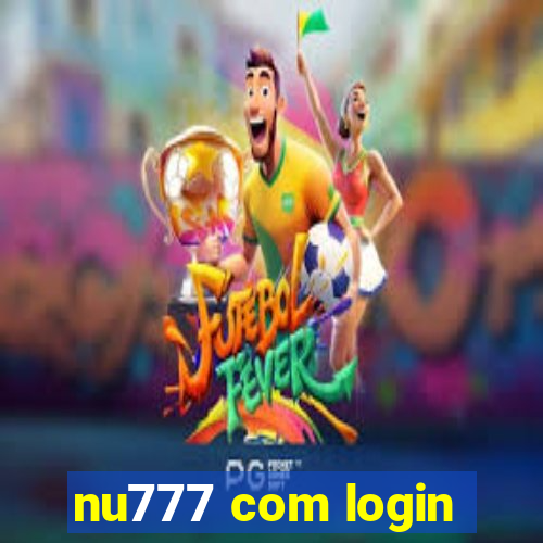 nu777 com login