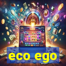 eco ego