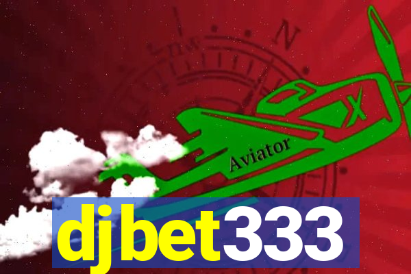 djbet333