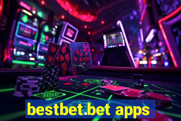 bestbet.bet apps