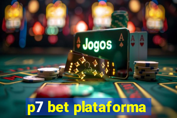 p7 bet plataforma