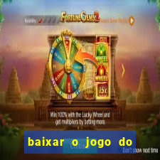 baixar o jogo do tigre original