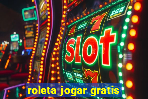 roleta jogar gratis