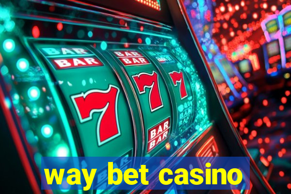 way bet casino