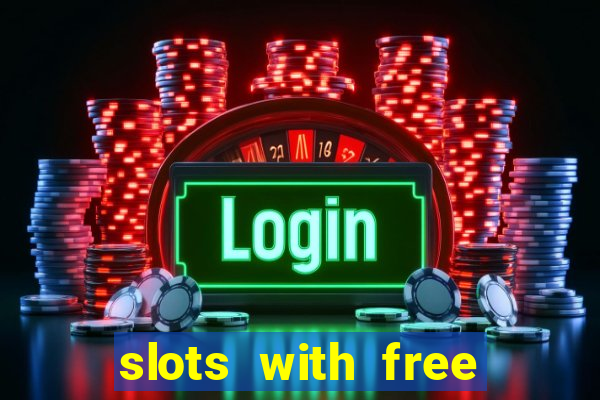 slots with free spins no deposit