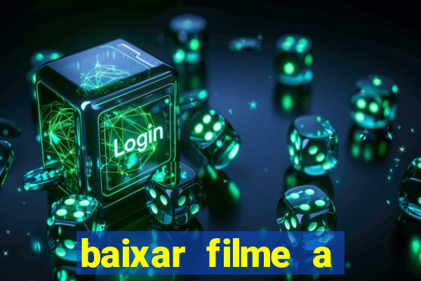 baixar filme a bela e a fera