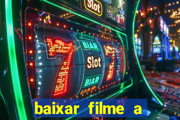 baixar filme a bela e a fera