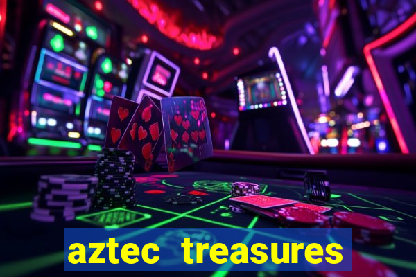 aztec treasures free slots