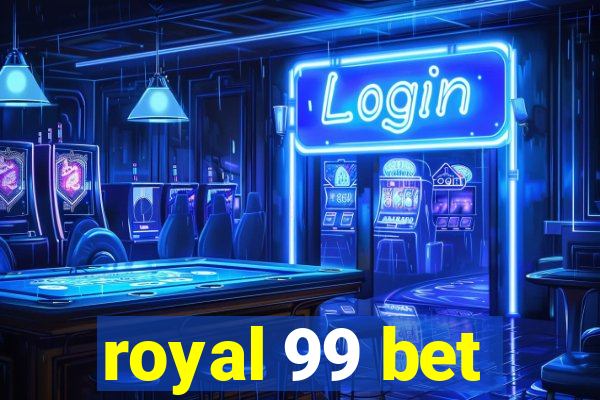 royal 99 bet