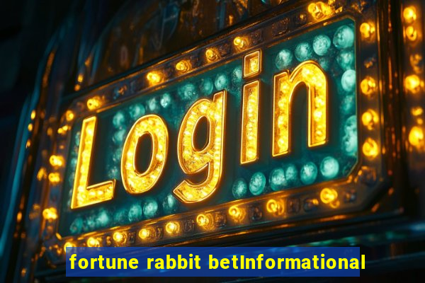 fortune rabbit betInformational