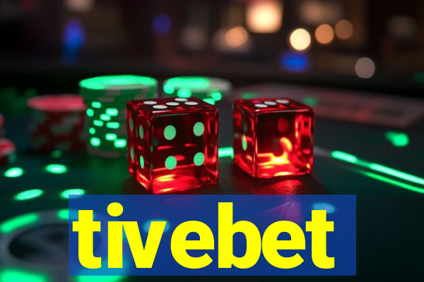 tivebet